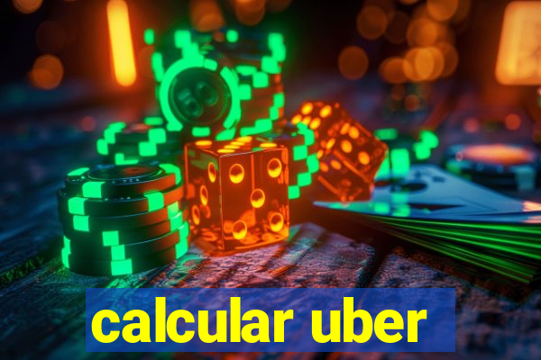 calcular uber